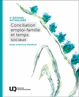 Conciliation emploi-famille et temps sociaux, 4e édition actualisée